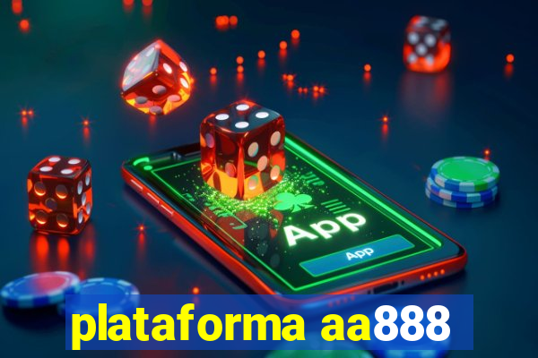 plataforma aa888